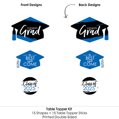 Blue Grad - Best is Yet to Come - 2025 Royal Blue Graduation Party Centerpiece Sticks - Table Toppers - Set of 15