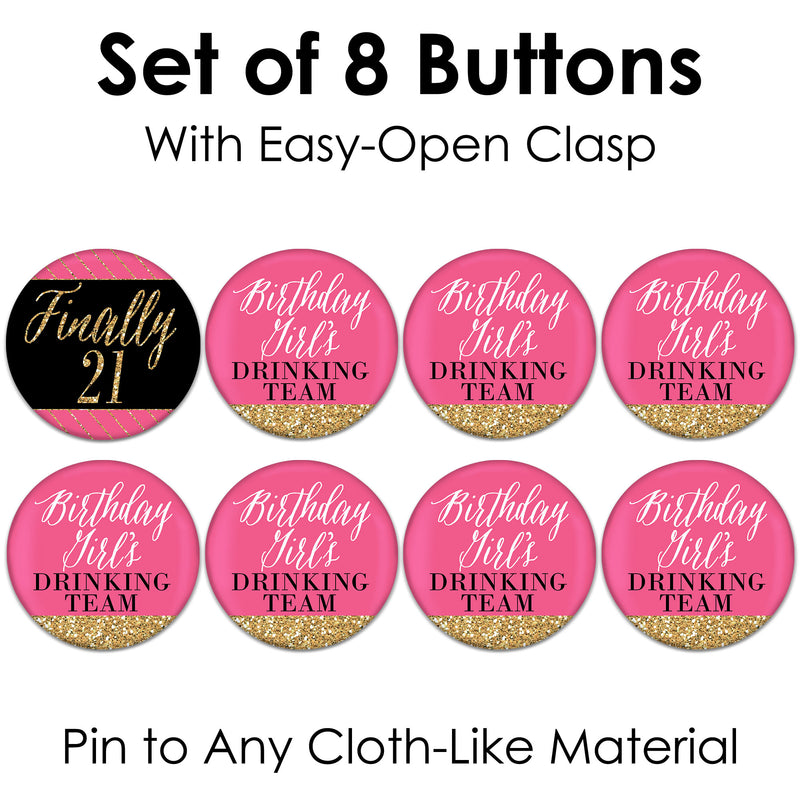 Finally 21 Girl - 3 inch 21st Birthday Party Badge - Pinback Buttons - Set of 8