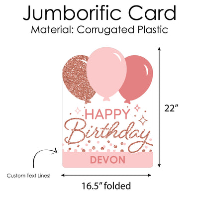 Pink Rose Gold Birthday - Happy Birthday Giant Greeting Card - Personalized Big Shaped Jumborific Card - 16.5 x 22 inches